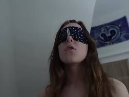 blindfolded pov